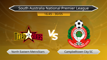 South Australia National Premier League North Eastern MetroStars VS Campbelltown City SC