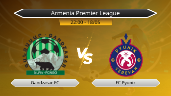 Armenia Premier League Gandzasar FC VS FC Pyunik